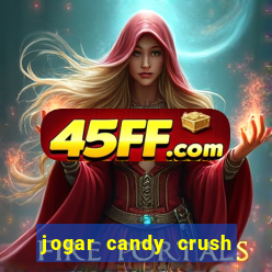jogar candy crush e ganhar dinheiro